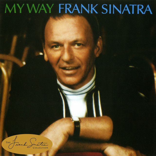 Frank Sinatra – My Way