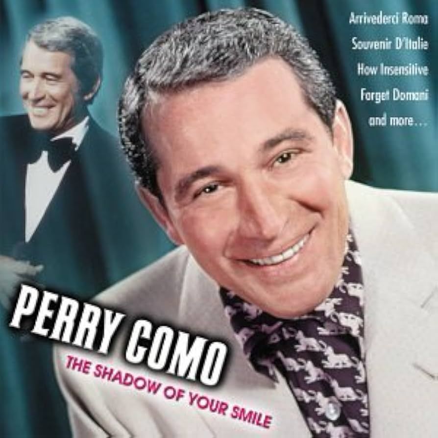The Shadow of Your Smile – Perry Como