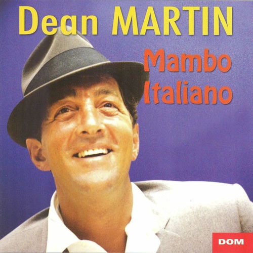 Dean Martin – Mambo Italiano