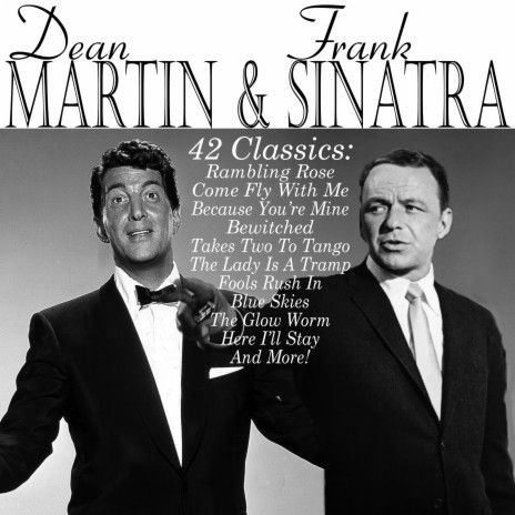 Frank Sinatra and Dean Martin – I Get a Kick Out of You