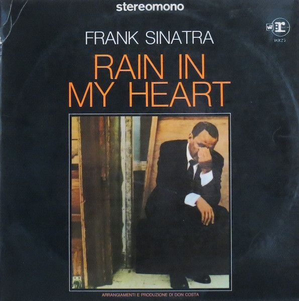 Frank Sinatra – Rain In My Heart