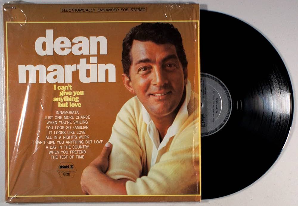 Dean Martin – I Can’t Give You Anything But Love