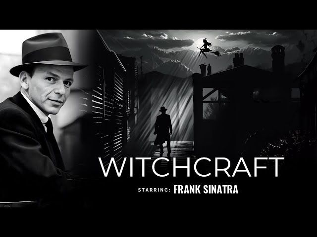 Frank Sinatra – Witchcraft
