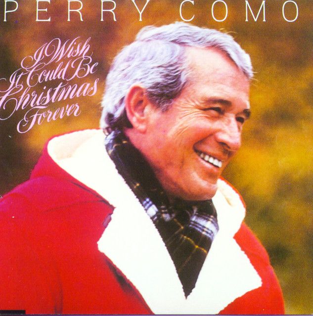 Perry Como – There Is No Christmas Like a Home Christmas