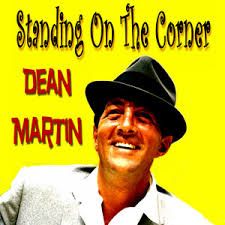 Dean Martin – Standing On The Corner